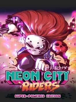 Neon City Riders Super-Powered Edition (NSW)