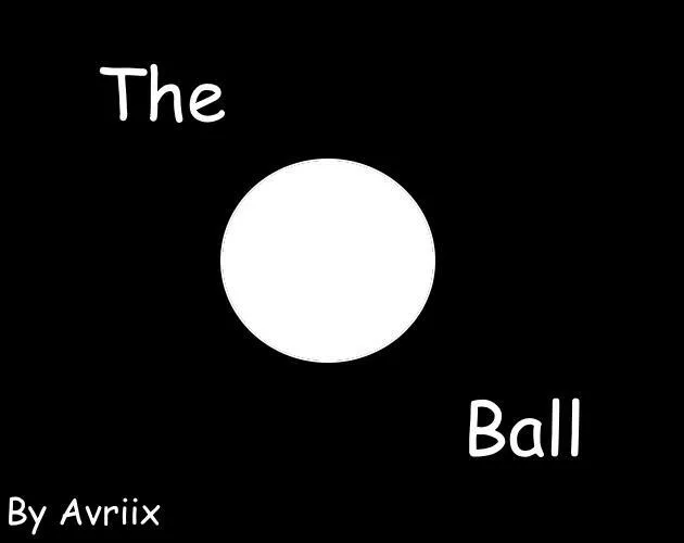 The Ball (itch) ([YouTuber] Avriix)