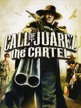 Call Of Juarez: The Cartel [Not For Resale]