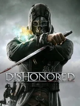 Dishonored [Game of the Year Edition]