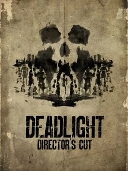Deadlight's Director's Cut